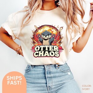 Otter Chaos Shirt, Otter Clothes, Cute Funny Sea Otter Shirt, Otter Gift, Funny Otter Shirt, Sea Otters, River Otters Shirt Otter Lover C192 image 2