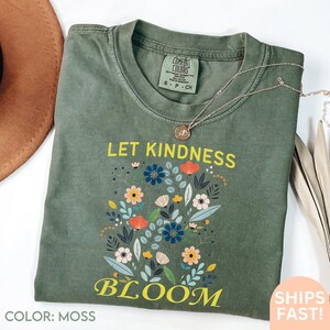 Let Kindness Bloom T-Shirt, Be Cool Be Kind Retro Flower Shirt, Be Cool Sweatshirt, Inspiration Women Sweater Aesthetic Floral Kindness C220