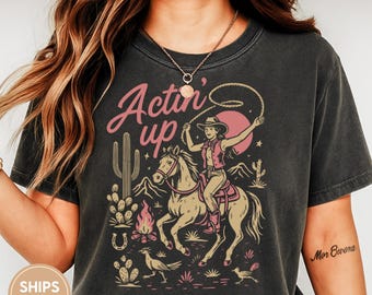 Camisa Vintage Western Comfort Colors®, camiseta Actin' Up, camisa vaquera retro, rodeo retro, camiseta oversize con estética country western G019