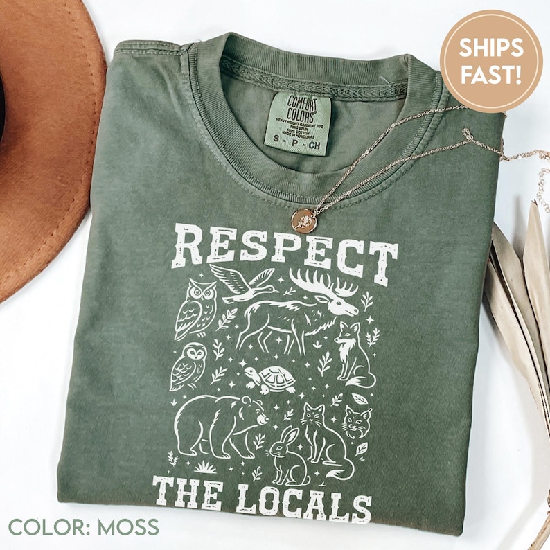 Respect The Locals Shirt Wildlife Shirt Comfort Colors For Granola Girl Gift With Wild Animals Shirt Woodland Animals Shirt Outdoor tee C995 image 1
