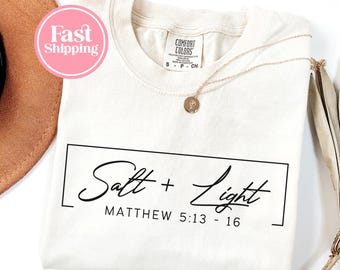Comfort Colors Salt + Light Matthew 5:13 Shirt Bible Verse Shirt Christian Shirt Christian Apparel,Salt and Light Christian Shirt G133_V1