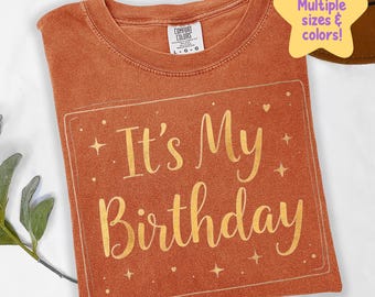 My Birthday Shirt, Birthday Shirt For Women, Birthday Girl Shirt, It's My Birthday Shirt, Birthday Party Shirt, Birthday Queen Shirt C424