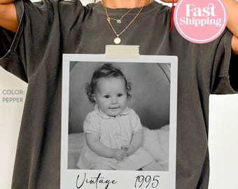 Personalized 30th Birthday Shirt, Custom Photo Year Vintage 1995 Comfort Colors Shirt, Custom Year Birthday Shirt 30th 40th Birthday Gift V1