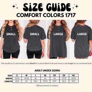May include: Size guide for Comfort Colors 1717 t-shirts. The image shows models wearing Small and Large sizes. The size chart provides measurements in inches for adult unisex sizes, including width and length for sizes S through 4X.
