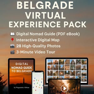 May include: A promotional image for a Belgrade Virtual Experience Pack. The image features a laptop, tablet, and smartphone displaying digital content. The pack includes a digital nomad guide, interactive map, 28 photos, and a 3-minute video tour.
