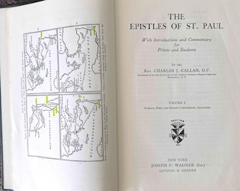 1922 The Epistles of St. Paul Vol I – Callan | Annotated Catholic Commentary