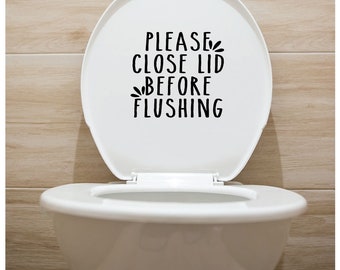 Decoración de baño estilo granja: vinilo con la frase "Por favor, cierre la tapa"