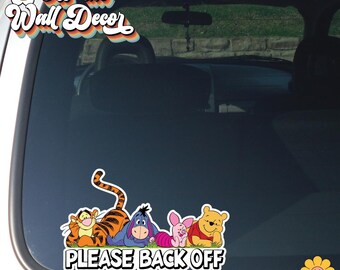 Please Back Off | Pooh Crew | Suction Cup Sign, Magnet OR Vinyl Decal Sticker