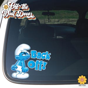 Back Off! | UV Printed Vinyl, Vinyl OR Suction Cup Sign