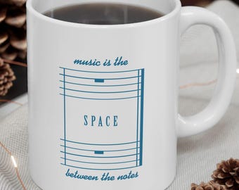 Debussy Quote Mug | "Music Is the Space Between the Notes" Coffee Cup