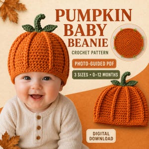 Puede incluir: Un patrón de ganchillo para gorro de bebé con forma de calabaza, en PDF con fotos para tres tallas de 0 a 12 meses. El gorro naranja tiene un tallo y hojas verdes. El texto incluye PUMPKIN BABY BEANIE, CROCHET PATTERN, PHOTO-GUIDED PDF.