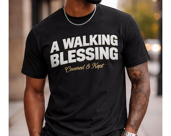 A Walking Blessing T-Shirt  'Covered & Kept' Inspirational Faith Tee