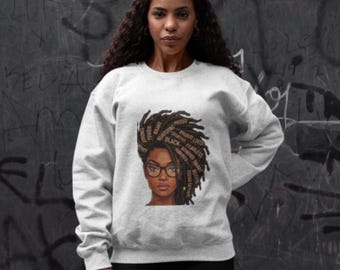 Empowered Black Woman Dreadlocks Sweatshirt: Juneteenth Gift Regal Roots Collection