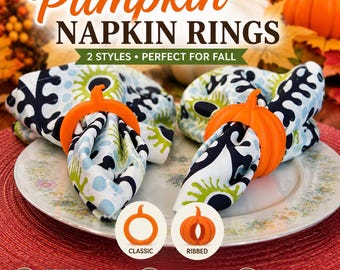 Pumpkin Napkin Rings | 3D Printed Fall Decor