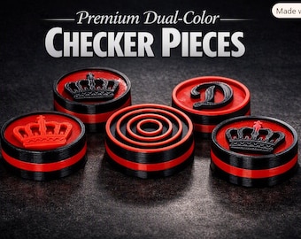 3D printed Custom and Replacement Checkers- Dual color