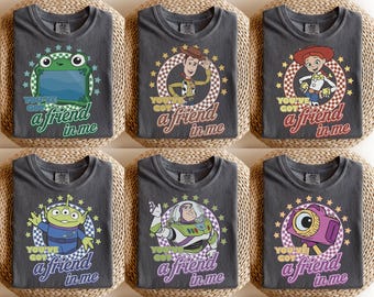 Custom Retro You've Got A Friend in Me Toy Story Shirt, Disney Toy Story 5 Shirt, 2026 Disney Family Trip Shirt, Pixar Characters Shirt