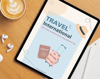 International Travel Tips & Packing Guide – 12-Page Digital PDF for Solo, First-Time or Nervous Travelers
