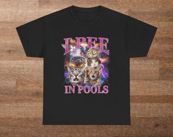 I Pee In Pools Cat Meme T-Shirt, Pet Lover Gift