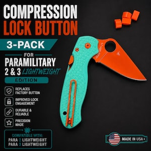 May include: A 3-pack of orange compression lock buttons for a folding knife, displayed with a teal handle and orange blade knife. Text includes COMPRESSION LOCK BUTTON, 3-PACK FOR PARAMILITARY 2 & 3 LIGHTWEIGHT EDITION, and MADE IN USA.
