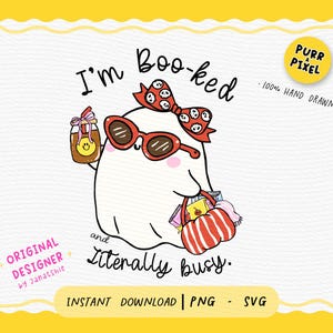 May include: A cartoon ghost with sunglasses and a bow, holding shopping bags and a drink. The text says "I'm Boo-ked and Literally busy." The design includes the text "Original Designer by Janatshic" and "Purr Pixel - 100% Hand Drawn."