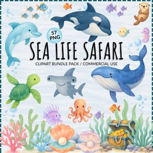May include: Watercolor illustration of various sea creatures, including a dolphin, orca, whale, sea turtle, octopus, and fish. The words "SEA LIFE SAFARI" are displayed with the text "CLIPART BUNDLE PACK / COMMERCIAL USE".