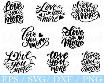 Love You More Typografie SVG: Valentinstag Kartendesign (Digitaler Download