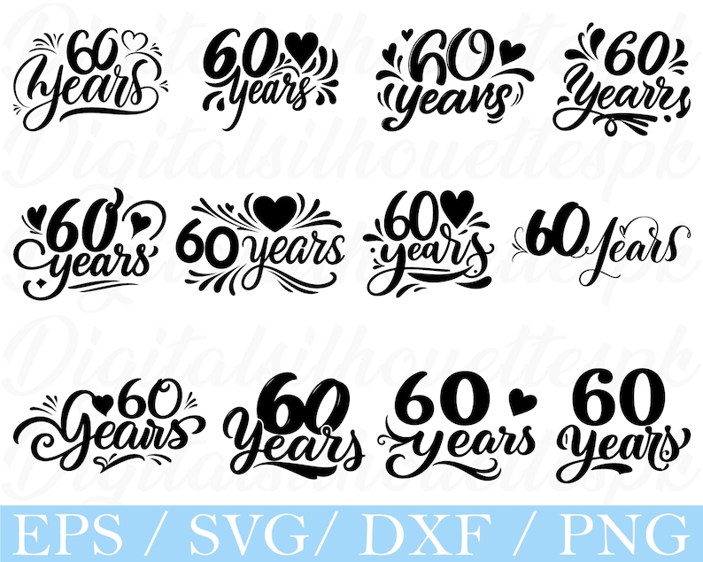 60 Years Typography Svg, 60th Anniversary Text Silhouette, Dxf, Png - Etsy