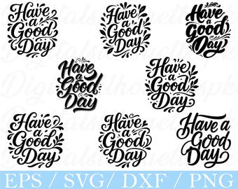 Haben Sie einen guten Tag Typografie SVG, Guten Tag Text Silhouette, Dxf, Png
