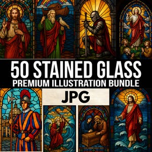 May include: A collection of stained glass illustrations featuring religious figures and scenes. The images showcase vibrant colors and intricate details, with the text "50 STAINED GLASS PREMIUM ILLUSTRATION BUNDLE JPG" prominently displayed.