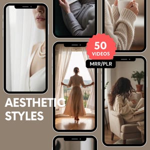 Può includere: Annuncio di prodotto digitale Aesthetic Styles. L'immagine presenta un collage di foto di lifestyle, tra cui una donna in abito vicino a una finestra. Il testo include "50 VIDEOS" e "MRR/PLR". Vengono visualizzate anche le parole "Aesthetic Styles".
