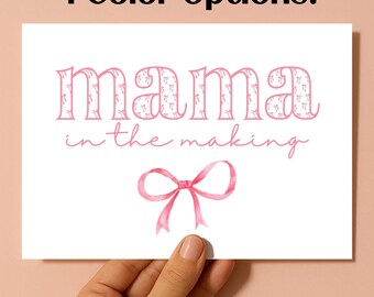 Pregnancy Congrats Card: Mama in the making | Baby Shower | 4 color options (7x5)