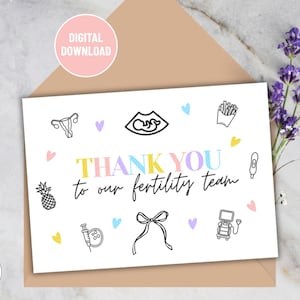 Op de afbeelding: Een witte kaart met de tekst "THANK YOU to our fertility team" in pastelkleuren, omringd door lijntekeningen van medische en vruchtbaarheidsgerelateerde symbolen. Een roze cirkel met "DIGITAL DOWNLOAD" staat linksboven.