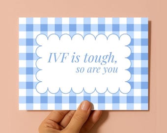 IVF Support Card: IVF is tough, so are you | Blue Gingham Design (7X5)