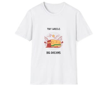 Tiny Wheels Big Dreams RV Camping T-Shirt | Camper Van Life Tee | Retro Travel Trailer Shirt | Gift for RVers & Campers