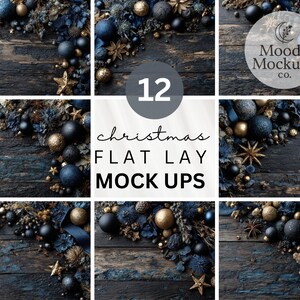 May include: Christmas flat lay mockups with navy and gold baubles, star decorations, and floral arrangements on a dark, distressed wood surface. The image includes the text "12 Christmas Flat Lay Mock Ups".