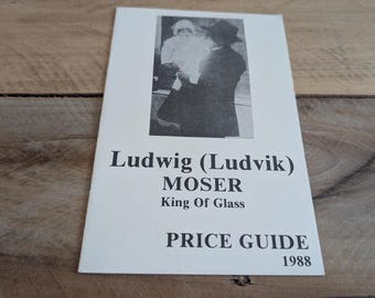 Vintage Ludwig Ludvik Moser King Of Glass 1988 Price Guide Collectors Booklet