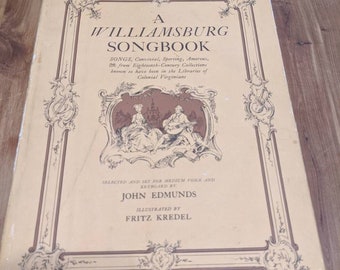 John Edmunds / A WILLIAMSBURG SONGBOOK 1st Edition 1964