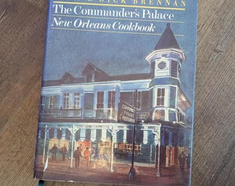 Vintage The Commanders Palace New Orleans Cookbook Ella and Dick Brennan Hardcover