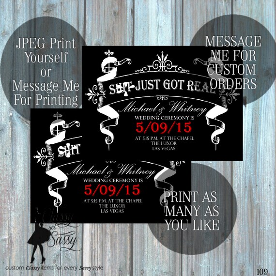 Sh!t Just Got Real Wedding Invite Printable Invite MATURE-109