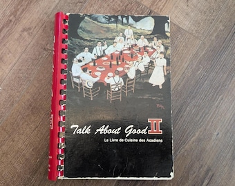 Vintage Talk About Good II Cajun Cookbook Junior League Lafayette Louisiana Spiral Bound