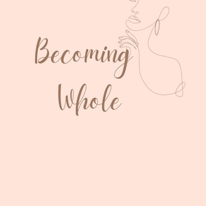 Self care journal for women, Mindfulness journal printable, Becoming Whole self care journal, Personal growth and healing journal