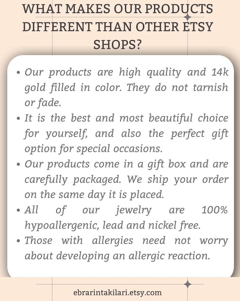 May include: Text on a cream-colored background reads "WHAT MAKES OUR PRODUCTS DIFFERENT THAN OTHER ETSY SHOPS?" followed by bullet points describing product quality, gift packaging, and hypoallergenic materials. The Etsy shop URL is at the bottom.