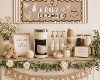 A Baby Is Brewing Coffee Bar Banner, Neutral Shower Decor (Digital Download)