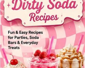 50 Trendige Dirty Soda Rezepte, Party Drink Guide (PDF Download)
