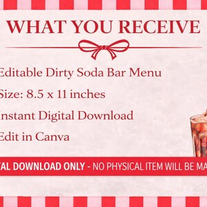 May include: A digital download graphic with the text "WHAT YOU RECEIVE" and a list of features, including an editable Dirty Soda Bar Menu, size 8.5 x 11 inches, and instant download. A glass of soda with ice and a straw is shown.