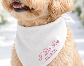 I Do Too Embroidered Bandana - Custom Dog Wedding Bandana - Engagement Announcement - Dog Just Married - Pet Parents Gift