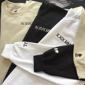 Custom Embroidered Roman Numerals Sweatshirt for Bestie or Couple - Matching Anniversary Sweatshirt - Custom Wedding Date -Personalized Gift