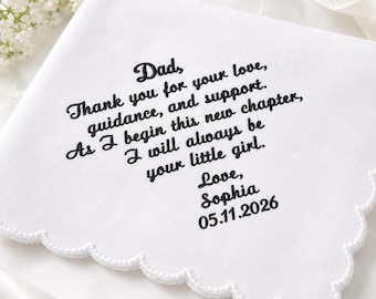 Custom Embroidered Father of Bride Hankie - Personalized Handwriting Message Handkerchief - Wedding Anniversary Gift from Daughter