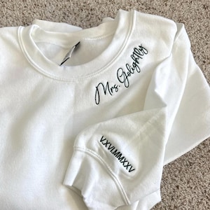 Custom Mrs. Embroidered Sweatshirt - Date On Sleeve - Name On Neckline - Future Mrs Sweater - Wedding or Engagement Gift - Bride To Be
