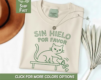 No Ice Please Spanish Shirt Sin Hielo Por Favor t-shirt Funny Sarcastic Minimalist Cat Meme Sassy Activist Social Justice Feminist Stickers